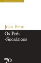 Os Pré-Socráticos