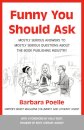Funny You Should Ask