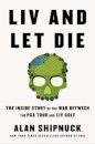 LIV and Let Die
