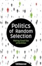 Politics of Random Selection