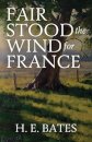 Fair Stood the Wind for France