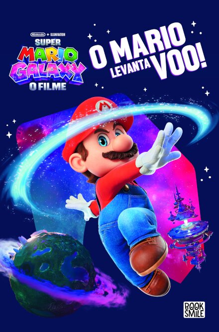 Super Mario Galaxy: O Filme: O Mario Levanta Voo!