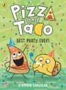 Pizza And Taco: Best Party Ever!
