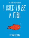 I Used To Be A Fish