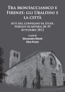 Tra Montaccianico e Firenze: gli Ubaldini e la citta