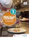 Practical Cookery for the Level 3 Advanced Technical Diploma in Professional Cookery