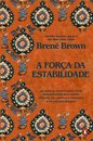 A Força da Estabilidade
