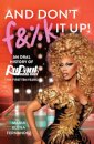 And Don't F&%k It Up