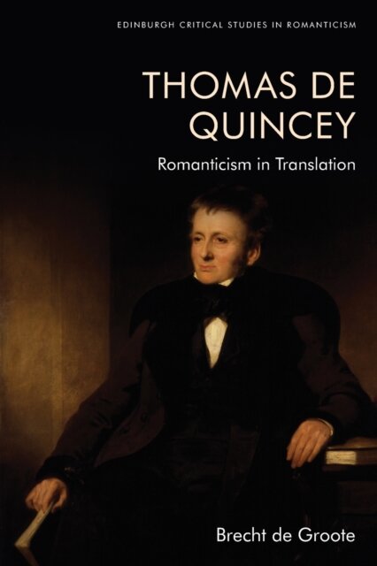 Thomas De Quincey, Dark Interpreter