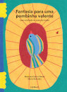 Fantasia para uma Pombinha Valente, Aninhada no Cesto da Frente