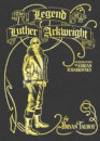 The Legend Of Luther Arkwright