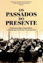 Os Passados do Presente - Internacionalismo, imperialismo e a construção do mundo contemporâneo