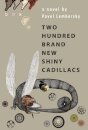 Two Hundred Brand New Shiny Cadillacs