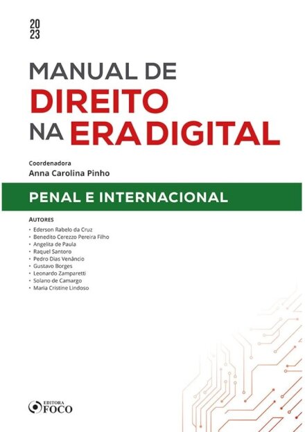 Manual De Direito Na Era Digital: Penal E Internacional