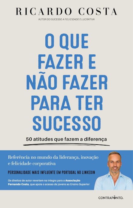 O Que Fazer e não Fazer para Ter sucesso