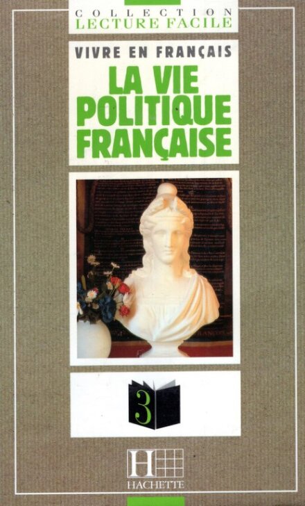 La vie Politique Française