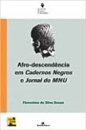 Afro-Descendência Em Cadernos Negros E Jornal Do Mnu