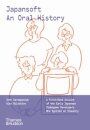Japansoft: An Oral History