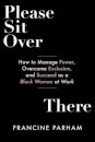 Please Sit Over There