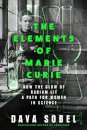 The Elements Of Marie Curie