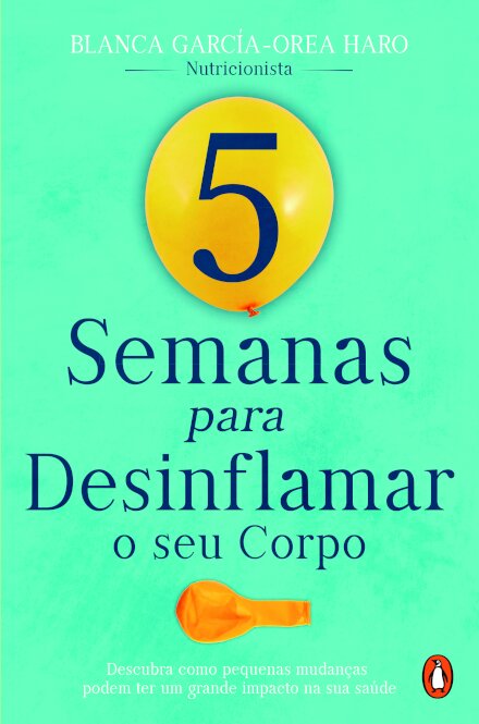 5 semanas para desinflamar o seu corpo