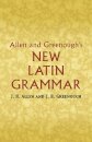 Allen and Greenough's New Latin Grammar