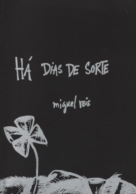 Há Dias de Sorte