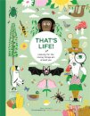 That's Life! : Looking for the Living Things All Around You