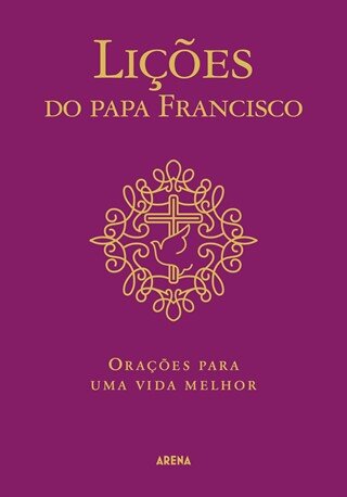 Lições Do Papa Francisco