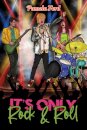 It's Only Rock & Roll