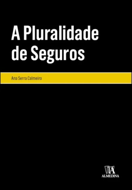 A Pluralidade De Seguros