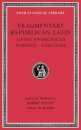 Fragmentary Republican Latin, Volume VI