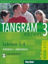 Tangram aktuell: Kurs- und Arbeitsbuch 3 - Lektion 1-4 mit CD zum Arbeitsbuch