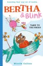 Bertha And Blink Take To The Skies