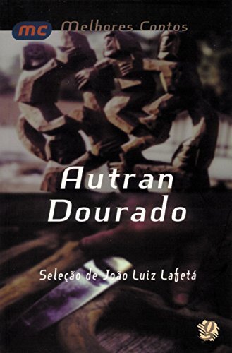 Melhores contos Autran Dourado