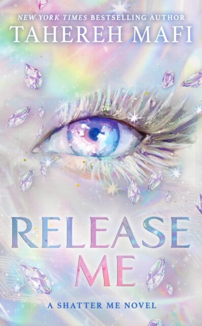 Release Me (Shatter Me: The New Republic 2)
