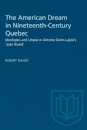 The American Dream in Nineteenth-Century Quebec