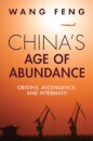 China's Age of Abundance