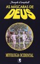 Máscaras de Deus Volume 3 mitologia ocidental