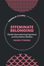 Effeminate Belonging