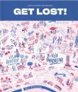 GET LOST!