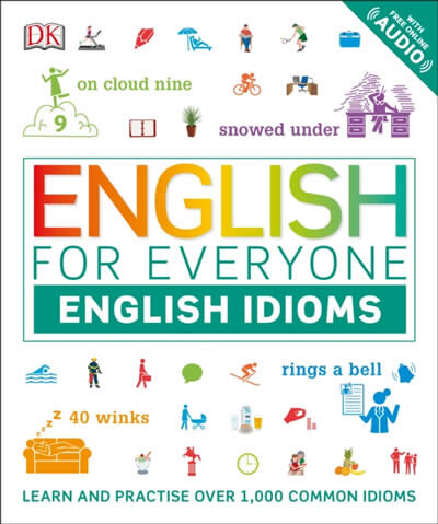 English For Everyone: English Idioms