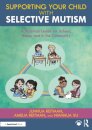 Supporting your Child with Selective Mutism