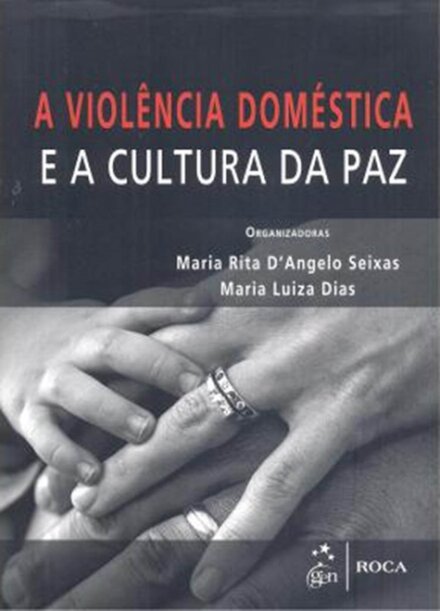 Violência Doméstica E A Cultura Da Paz