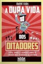 A Dura Vida Dos Ditadores