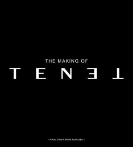 The Secrets of Tenet: Inside Christopher Nolan's Quantum Cold War