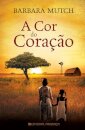 A Cor Do Coração
