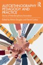 Autoethnography Pedagogy and Practice