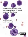 Differential Diagnosis of Body Fluids in Small Animal Cytology