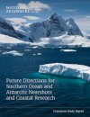 Future Directions for Southern Ocean and Antarctic Nearshore and Coastal Research